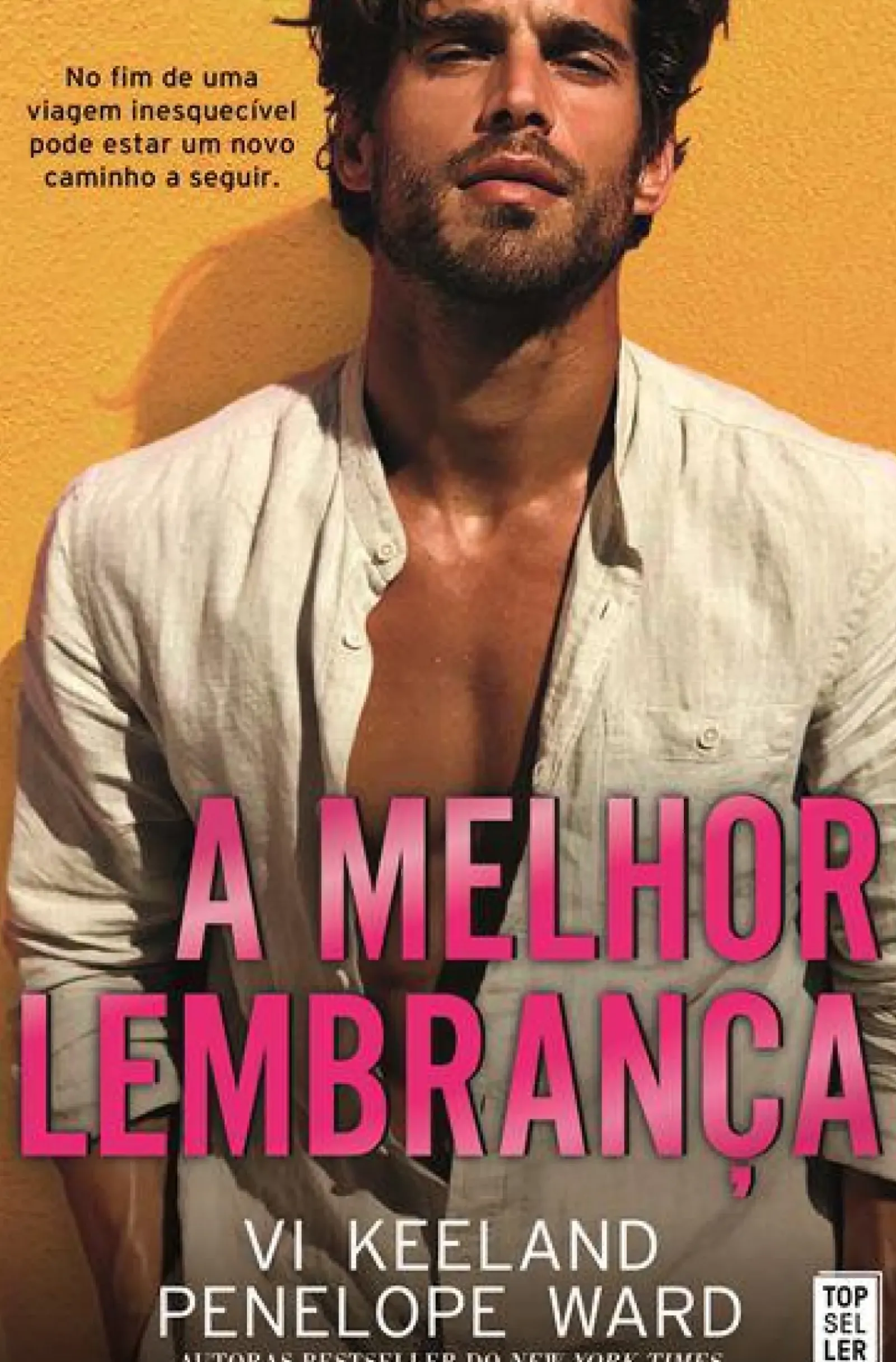 Topseller Romance > A Melhor Lembrança de Vi Keeland e Penelope Ward