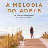 Asa Romance > A Melodia do Adeus de Nicholas Sparks