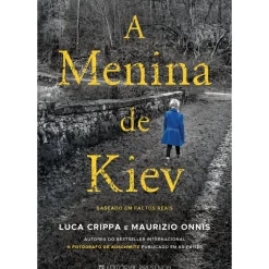 Online Presença A Menina de Kiev de Luca Crippa e Maurizio Onnis; Tradução: Marta Pinho de Luca Crippa e Maurizio Onnis
