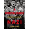 Vogais História E Política > A Mentalidade Nazi de Laurence Rees