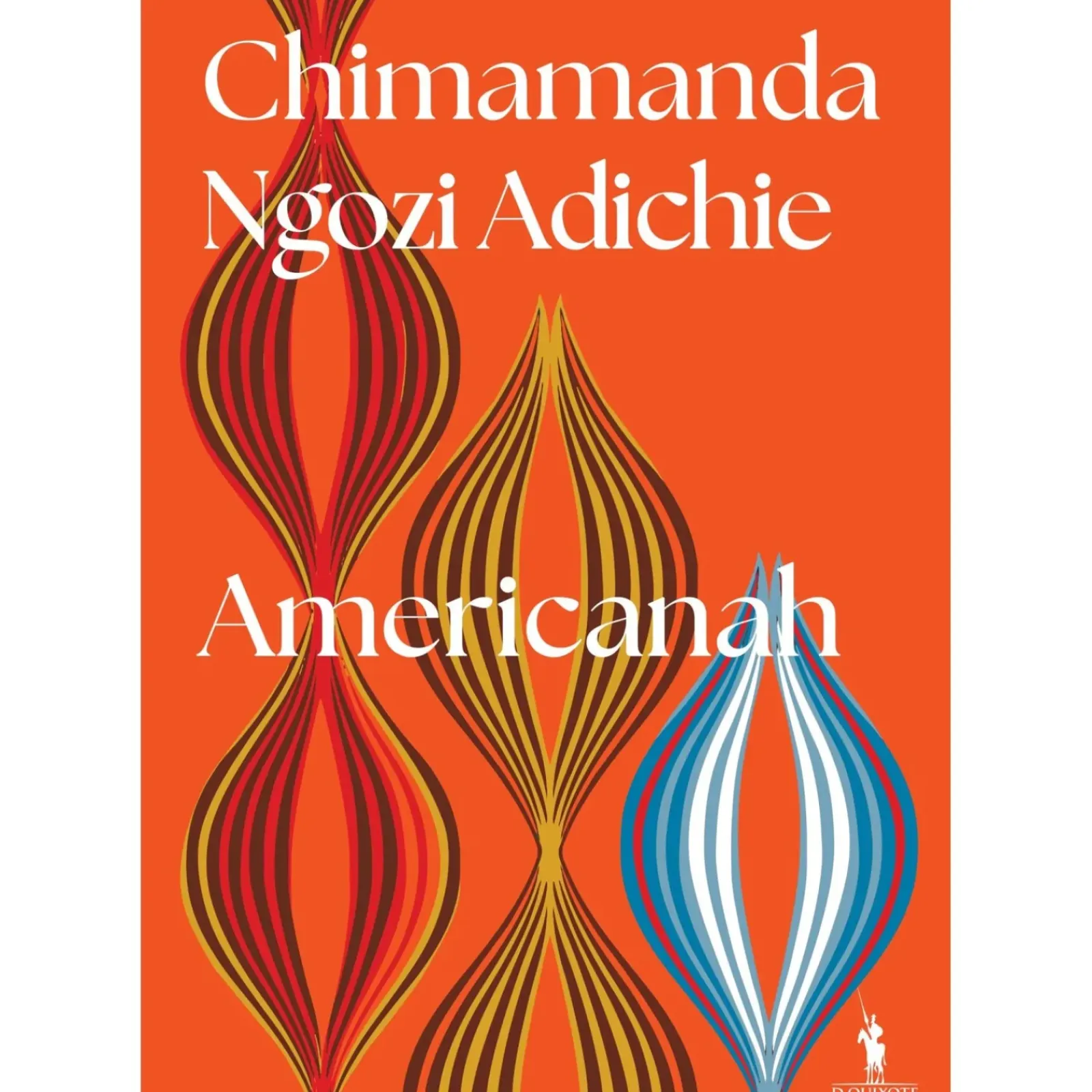 Dom Quixote Romance > Americanah de Chimamanda Ngozi Adichie