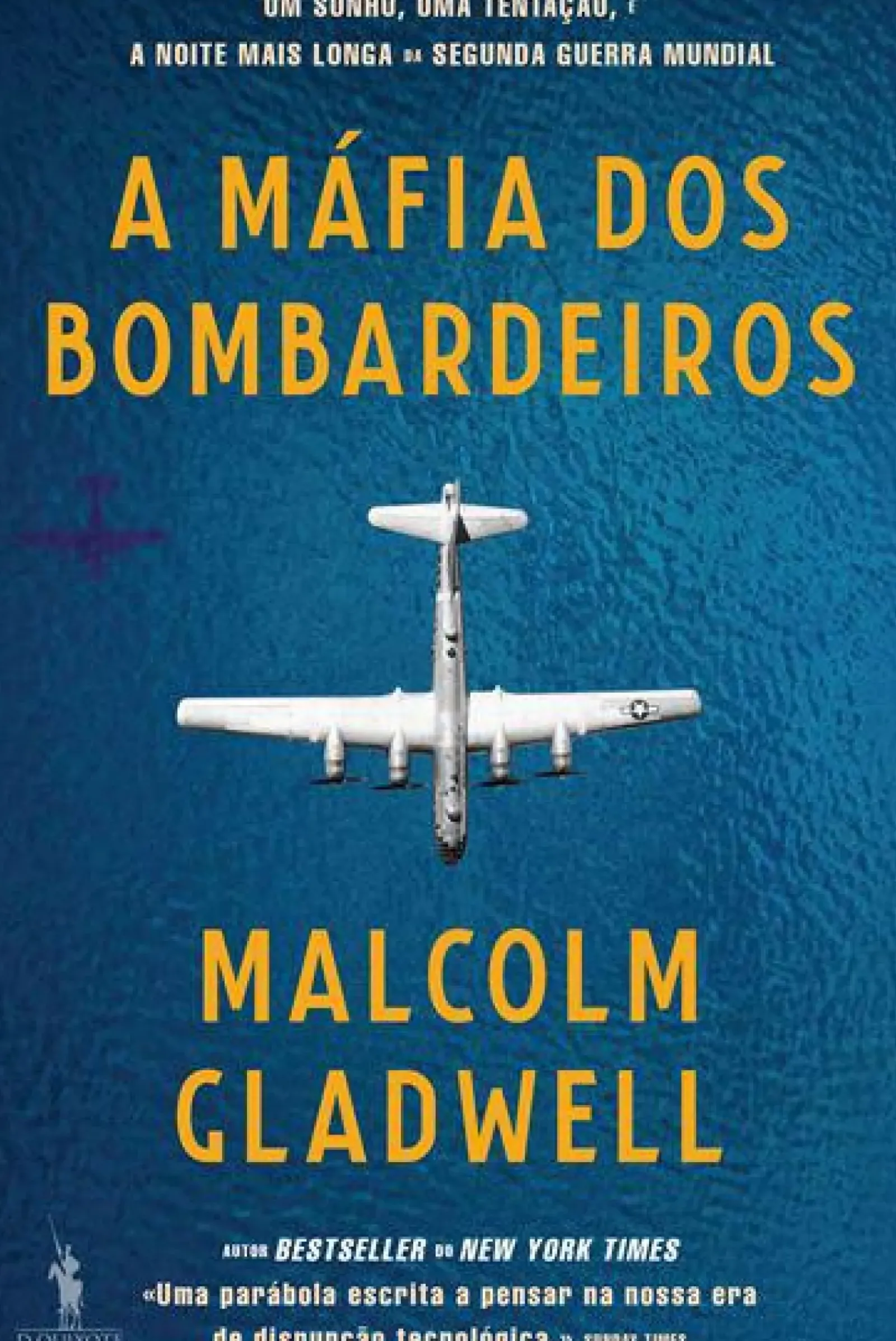 Dom Quixote História E Política > A Máfia dos Bombardeiros de Malcolm Gladwell