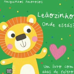 Booksmile Bebé > Amiguinhos Amorosos - Leãozinho, Onde Estás?