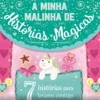 Joybooks Literatura Infantil > A Minha Malinha de Histórias Mágicas