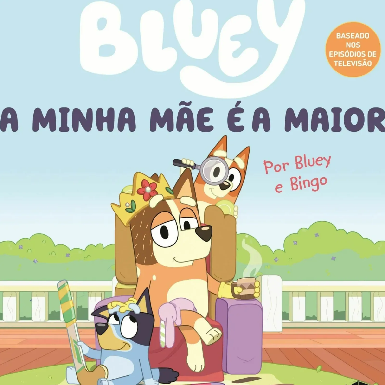 Booksmile Coleções Infantis > A Minha Mãe é a Maior de Bluey e Bingo