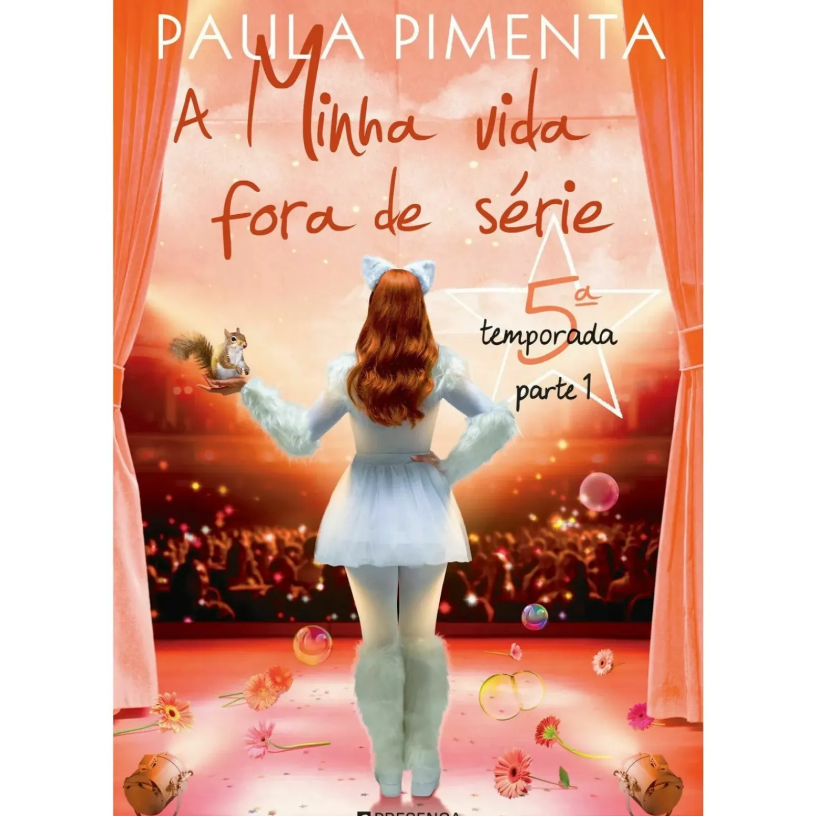 Presença Literatura Juvenil > A Minha Vida Fora de Série 5ª de Paula Pimenta