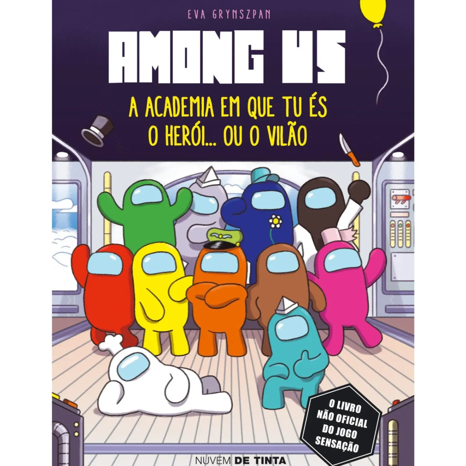 Nuvem De Tinta Literatura Juvenil > Among Us - A Academia em que Tu És o Herói… ou o Vilão de Eva Grynszpan