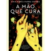 Online Dom Quixote A Mão que Cura de Lina María Parra Ochoa