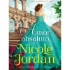 Hot Marcador Amor Absoluto de Nicole Jordan - Paraíso - Livro 6