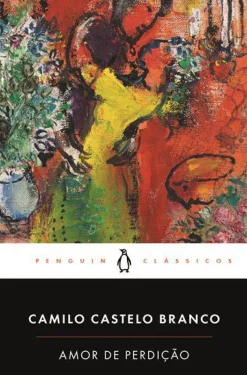 Penguin Clássicos Livros De Bolso > Amor de Perdição de Camilo Castelo Branco - Livro de Bolso