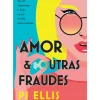 Quinta Essencia Young Adult > Amor e Outras Fraudes de Pj Ellis