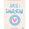 Zero A Oito Romance > Amor e Santorini de Jenna Evans Welch