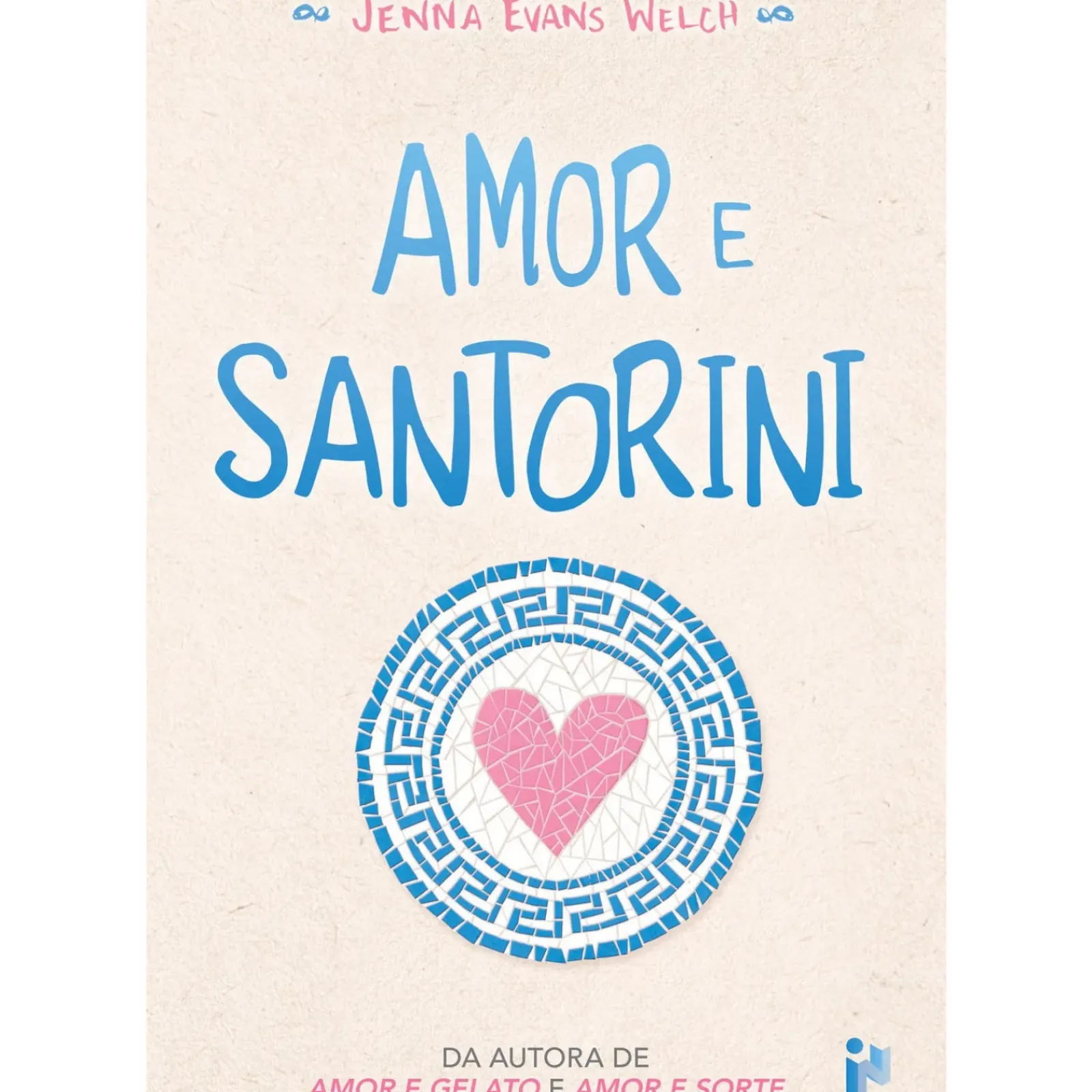 Zero A Oito Romance > Amor e Santorini de Jenna Evans Welch