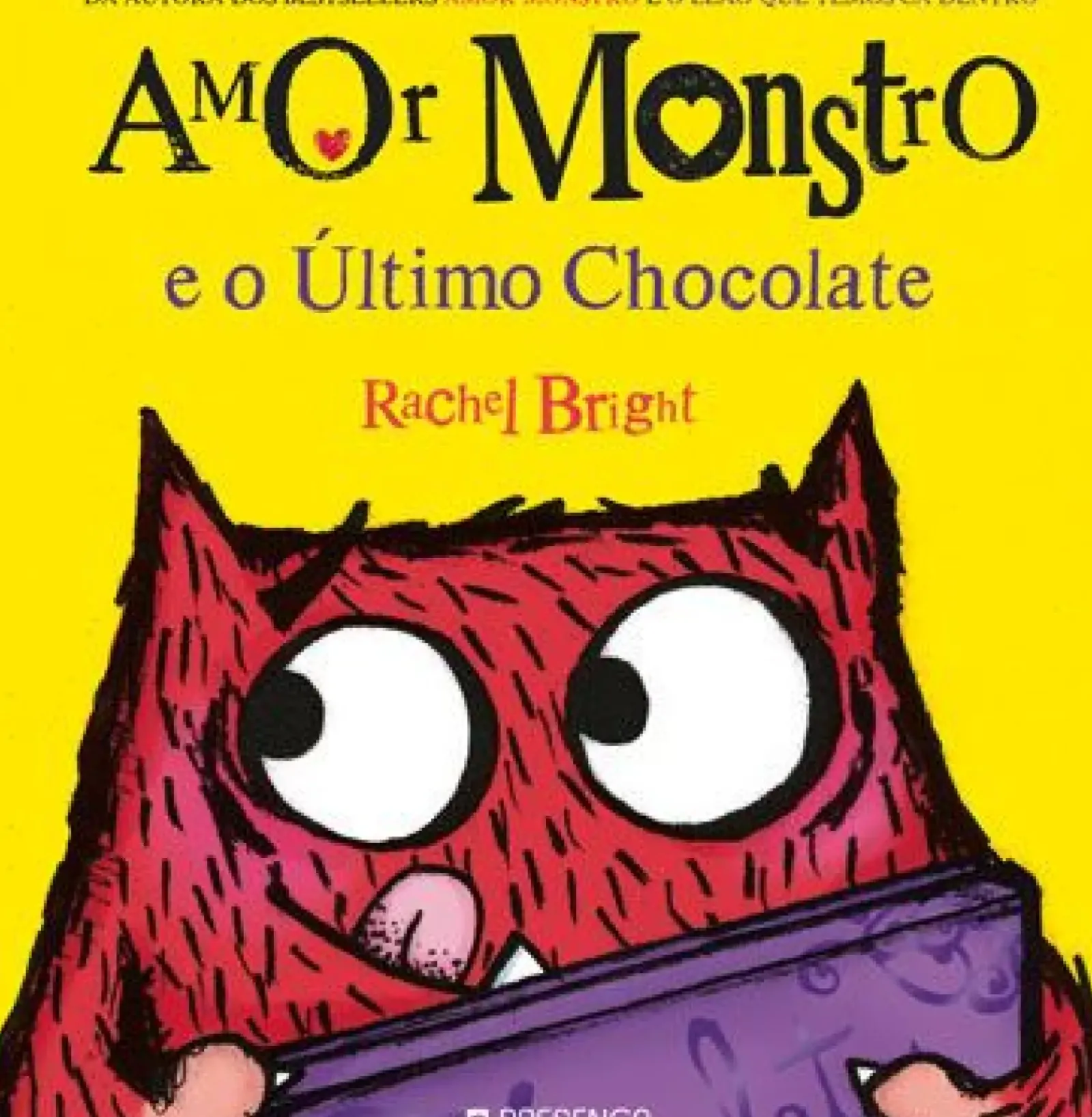 Hot Presença Amor Monstro e o Último Chocolate de Rachel Bright
