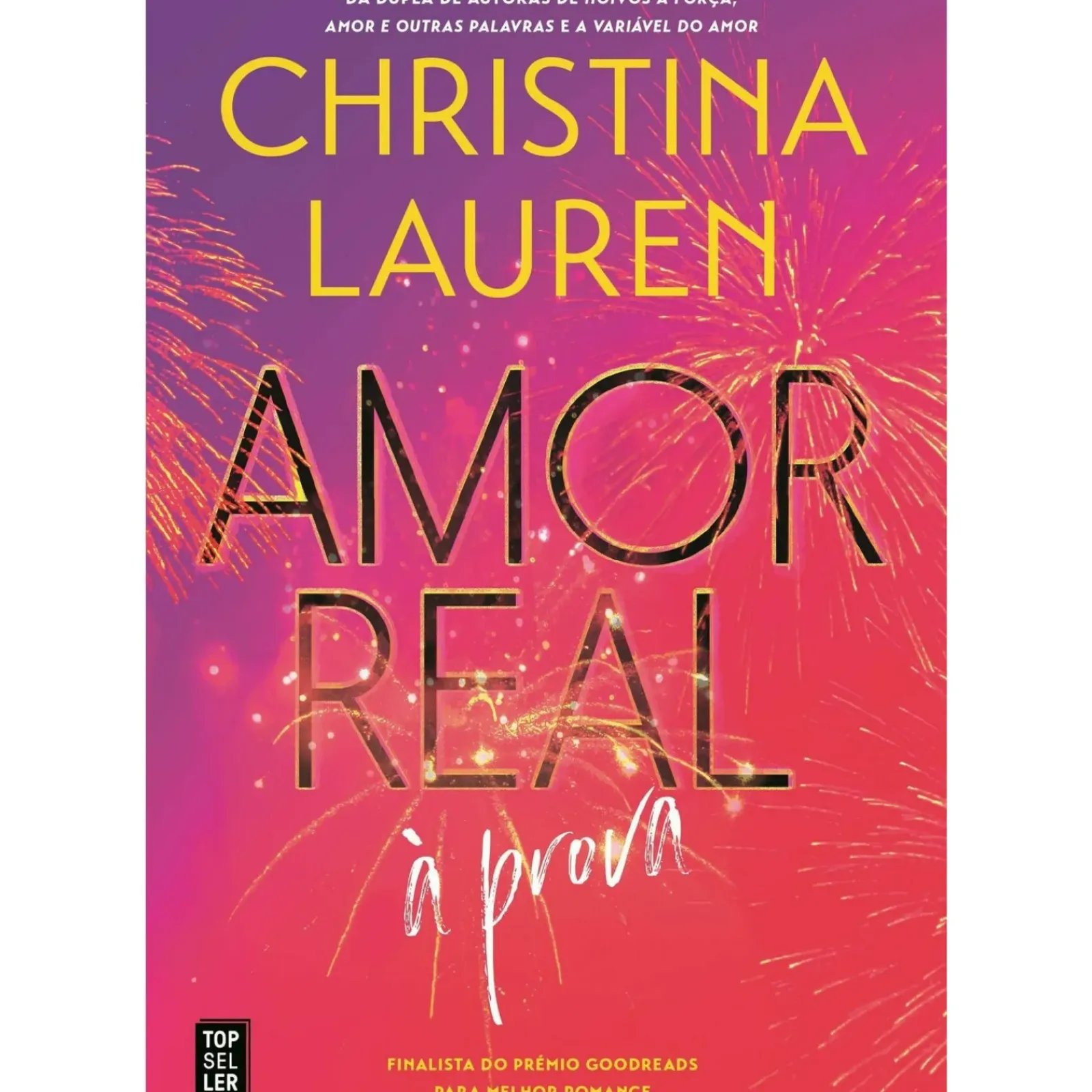 Discount Topseller Amor Real à Prova de Christina Lauren