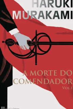 Casa Das Letras Romance > A Morte do Comendador de Haruki Murakami - Volume I