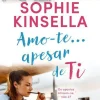 Quinta Essência Romance > Amo-te... Apesar de Ti de Sophie Kinsella
