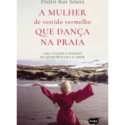 Suma De Letras Romance > A Mulher de Vestido Vermelho que Dança na Praia de Pedro Rui Sousa