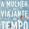 Sale Presença A Mulher do Viajante no Tempo de Audrey Niffenegger