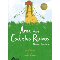 Fábula Banda Desenhada E Novelas Gráficas > Ana dos Cabelos Ruivos de Mariah Marsden