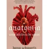 Porto Editora Young Adult > Anatomia: uma História de Amor de Dana Schwartz