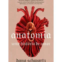 Porto Editora Young Adult > Anatomia: uma História de Amor de Dana Schwartz
