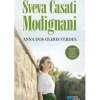 Porto Editora Romance > Anna dos Olhos Verdes de Sveva Casati Modignani
