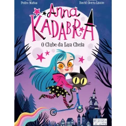 Oficina Do Livro Anna Kadabra - o Clube da Lua Cheia de Pedro Mañas N.º 1