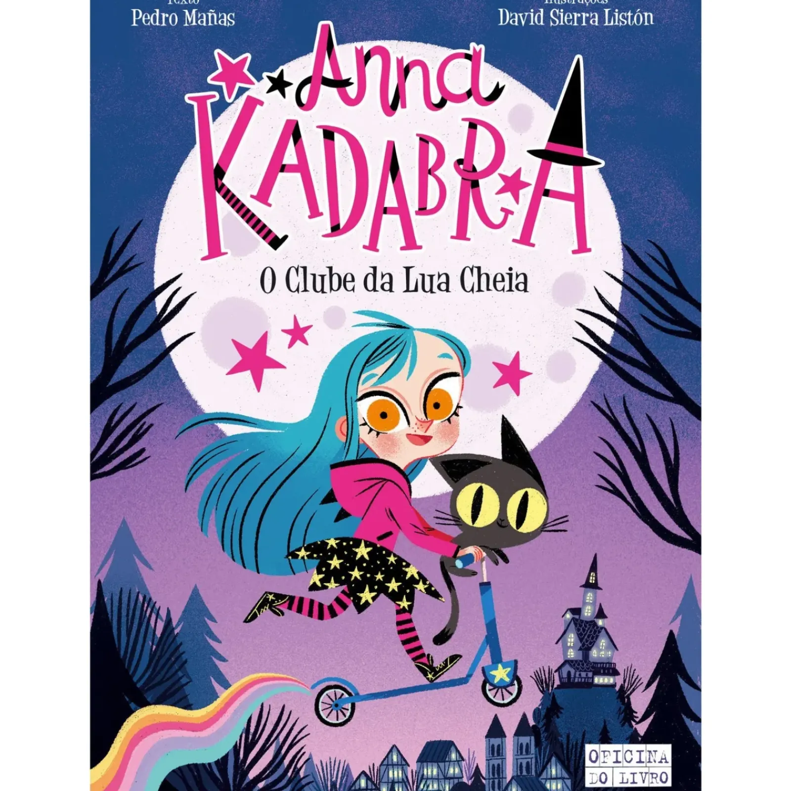 Oficina Do Livro Anna Kadabra - o Clube da Lua Cheia de Pedro Mañas N.º 1