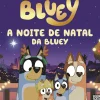 Booksmile Coleções Infantis > A Noite de Natal da Bluey