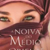 Farol Romance > A Noiva do Médio Oriente de Paula Raposo Esteves