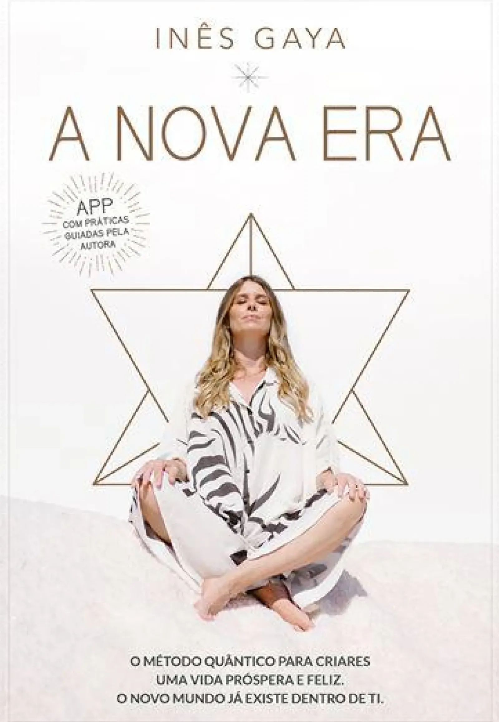 Albatroz Desenvolvimento Pessoal > A Nova Era de Inês Gaya