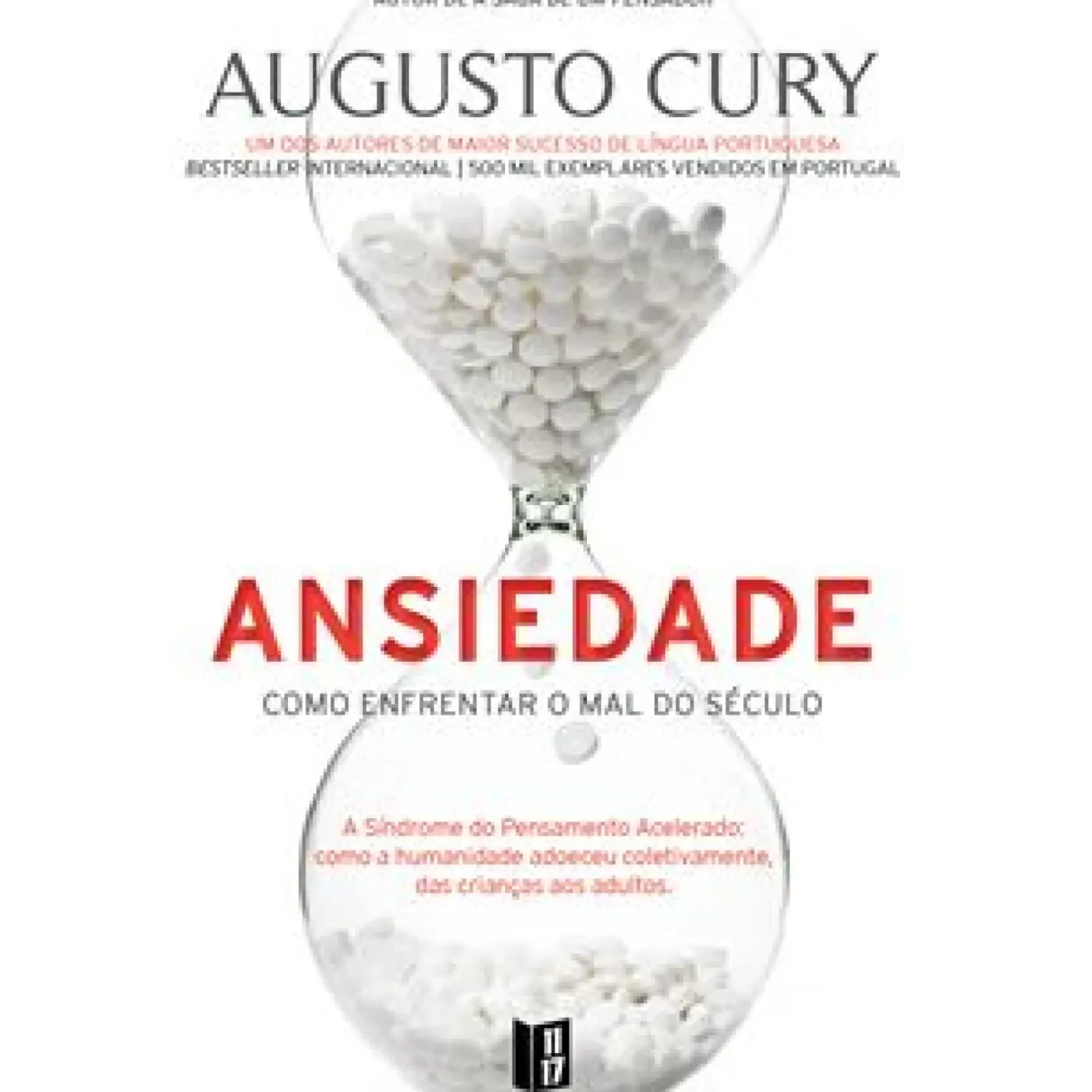 Online 11 X 17 Ansiedade de Augusto Cury - Como Enfrentar o Mal do Século - Livro de Bolso
