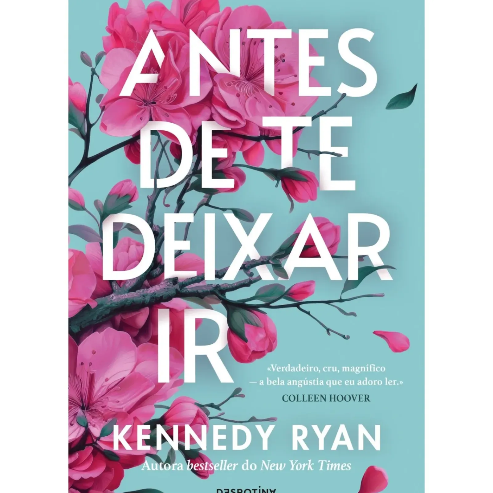 Desrotina Romance > Antes de Te Deixar Ir de Kennedy Ryan