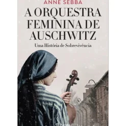 New Planeta A Orquestra Feminina de Auschwitz de Anne Sebba