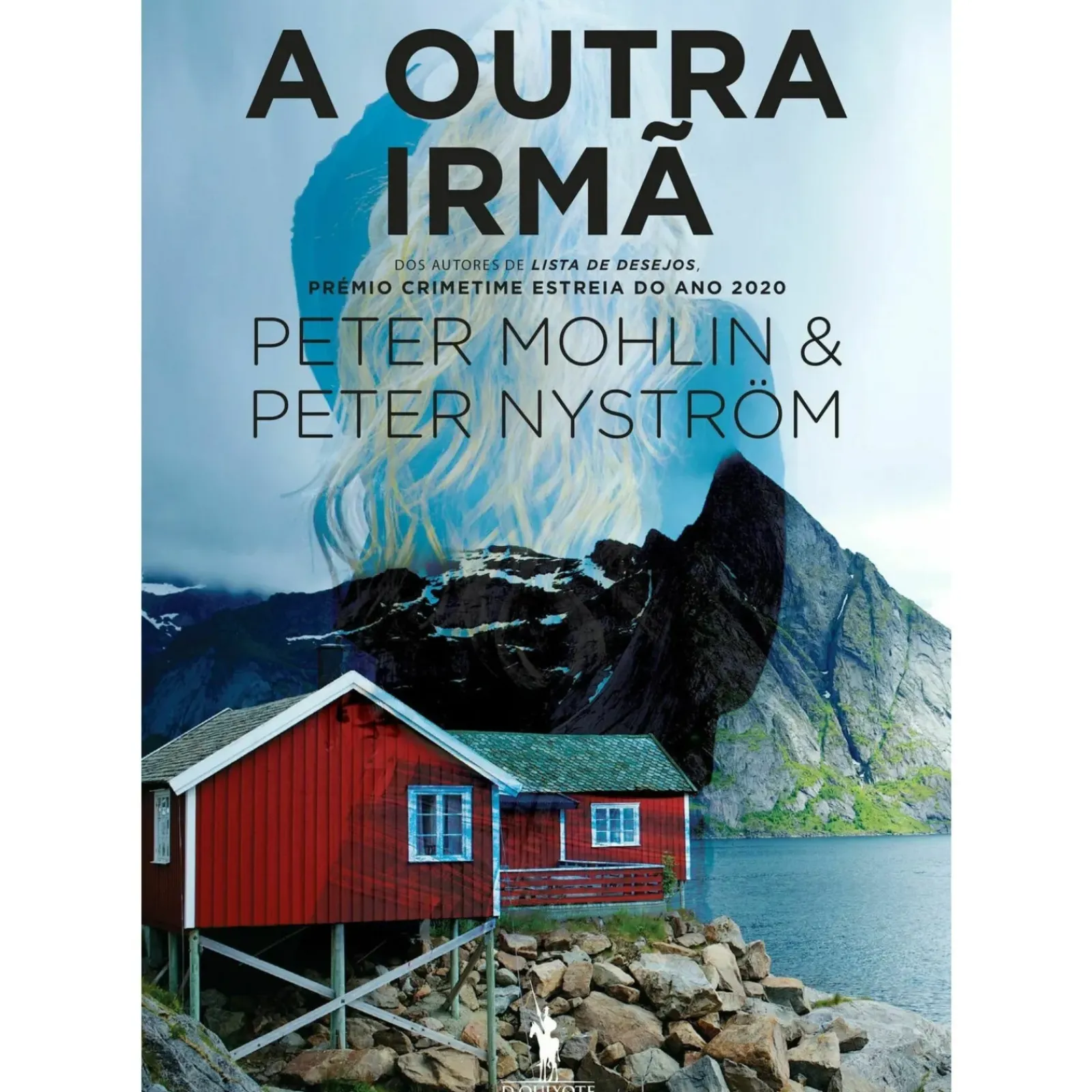 New Dom Quixote A Outra Irmã de Peter Mohlin e Peter Nyström
