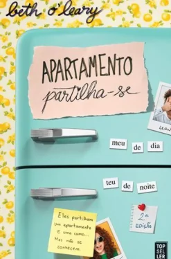 Topseller Romance > Apartamento Partilha-se de Beth O'Leary - (2ª Edição)