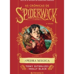 Presença Coleções Juvenis > A Pedra Mágica de Tony DiTerlizzi e Holly Black - As Crónicas de Spiderwick - Livro 2