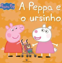 Bertrand Coleções Infantis > A Peppa e o Ursinho de N. Astley e M. Baker