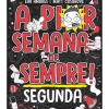 Online Booksmile A Pior Semana de Sempre! - Segunda de Eva Amores e Matt Cosgrove