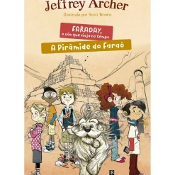 Bertrand Literatura Infantil > A Pirâmide do Faraó de Jeffrey Archer