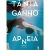 Dom Quixote Romance > Apneia de Tânia Ganho