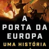 Ideias De Ler Desenvolvimento Pessoal > A Porta da Europa - uma História da Ucrânia de Serhii Plokhy