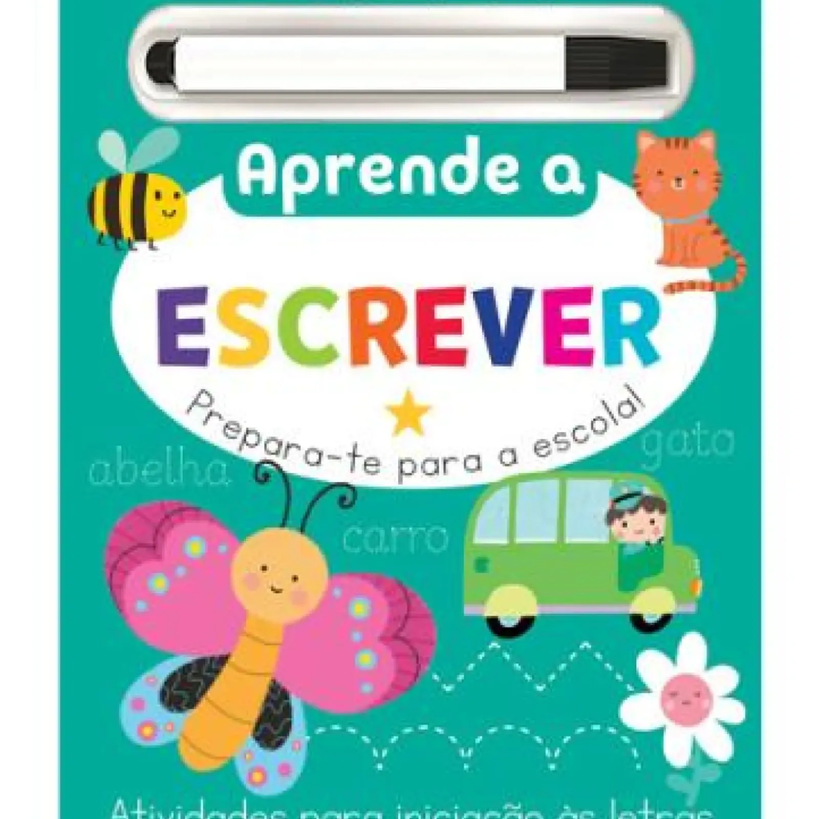 Booksmile Atividades > Aprende a Escrever de Moira Butterfield - Prepara-te para a Escola!