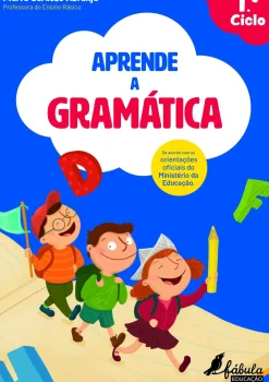 Fábula Educação 1º Ciclo > Aprende a Gramática - 1.º Ciclo de Marta Cardoso Abranja