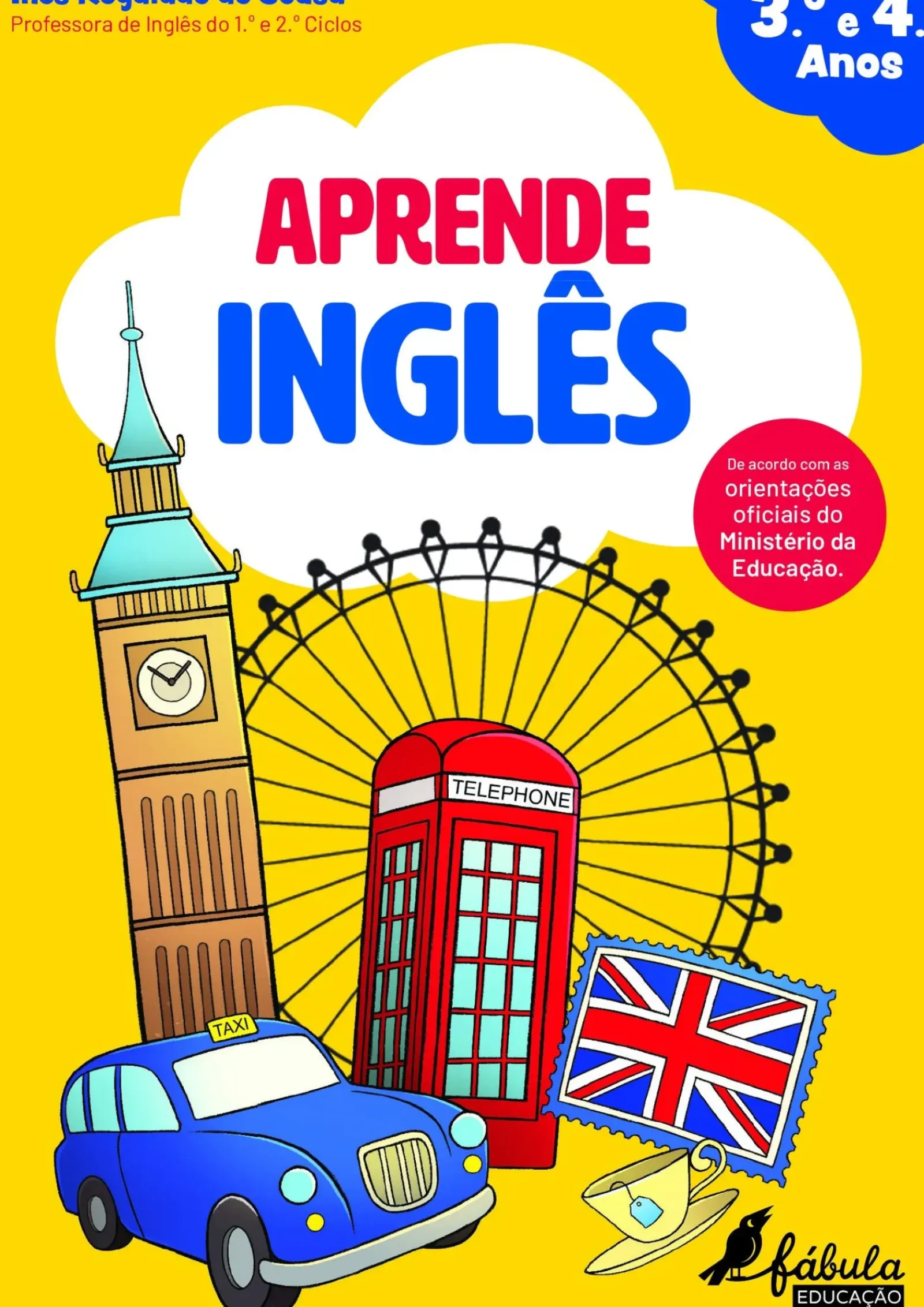 Clearance Fábula Educação Aprende Inglês de Inês Regalado de Sousa - 3.º e 4.º Anos (2ª Edição)