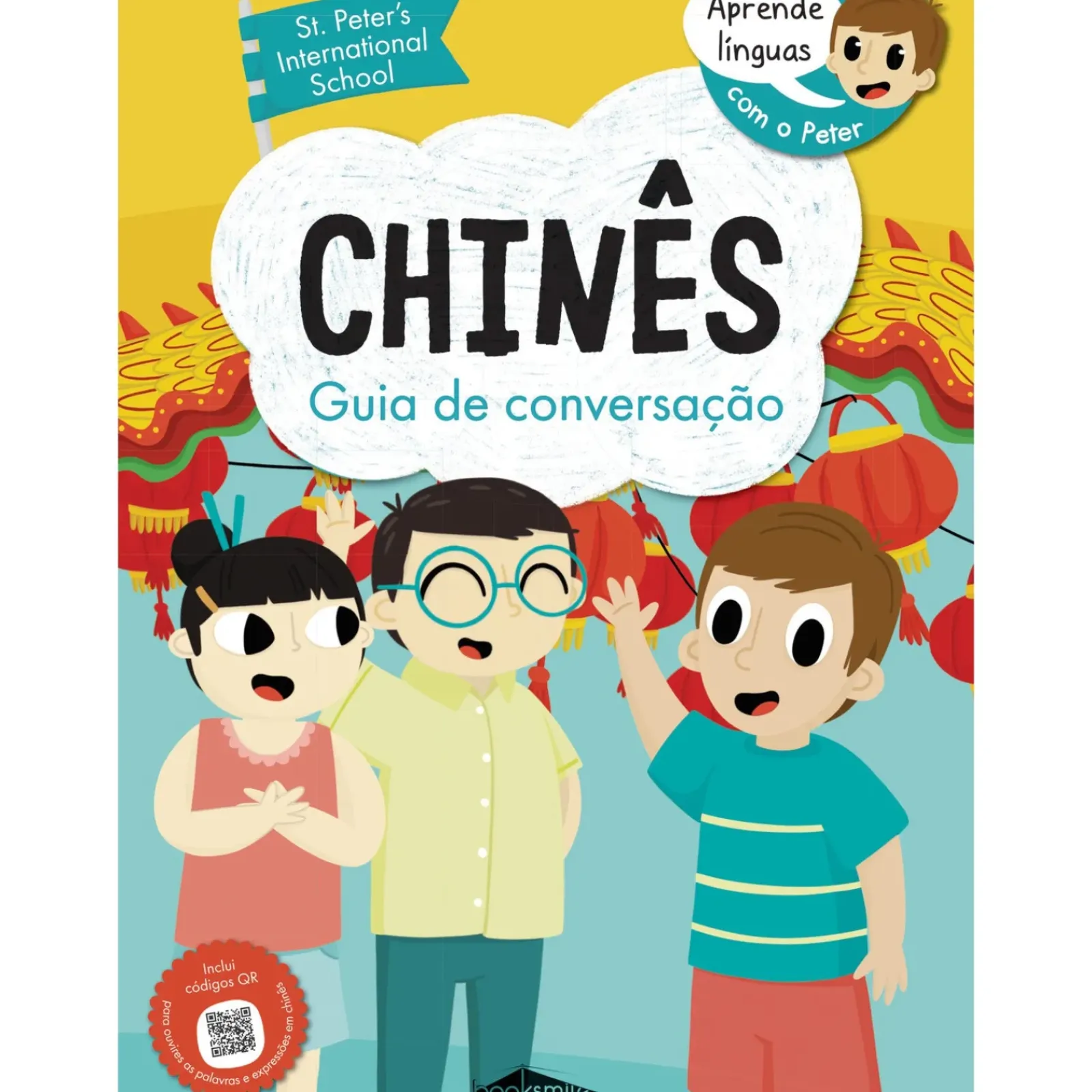 Booksmile 1º Ciclo > Aprende Línguas com o Peter: Chinês - Guia de Conversação
