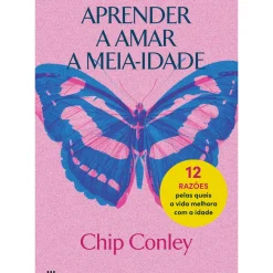 Sale Casa Das Letras Aprender a Amar a Meia-Idade de Chip Conley