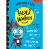 Nuvem De Letras Coleções Infantis > Aprender a Ler com a Escola de Monstros - Livro 5: o Vampiro Augusto Vai Pregar-te um Susto de Sally Rippin