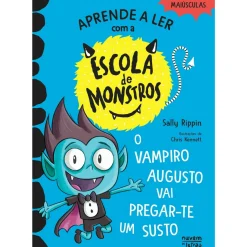 Nuvem De Letras Coleções Infantis > Aprender a Ler com a Escola de Monstros - Livro 5: o Vampiro Augusto Vai Pregar-te um Susto de Sally Rippin